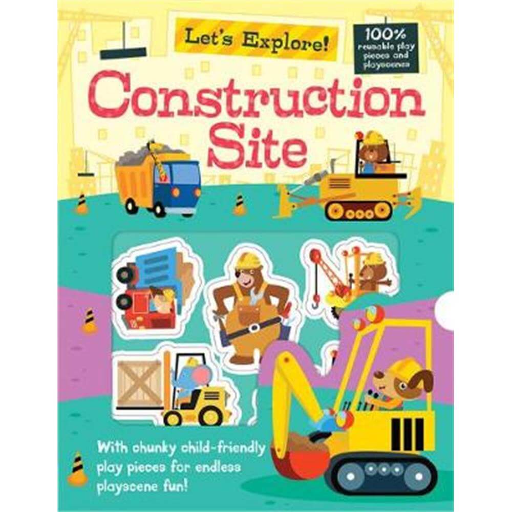 Let's Explore the Construction Site - Georgie Taylor